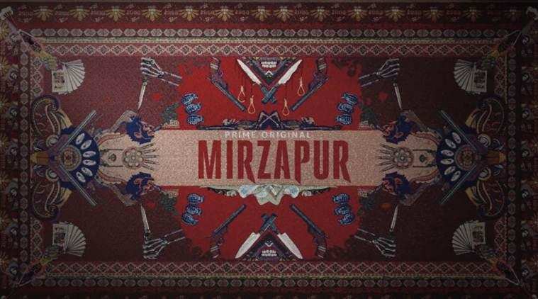 Mirzapur(Amazon Prime Video) Review