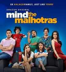 Mind The Malhotras(Amazon Prime Video) Review