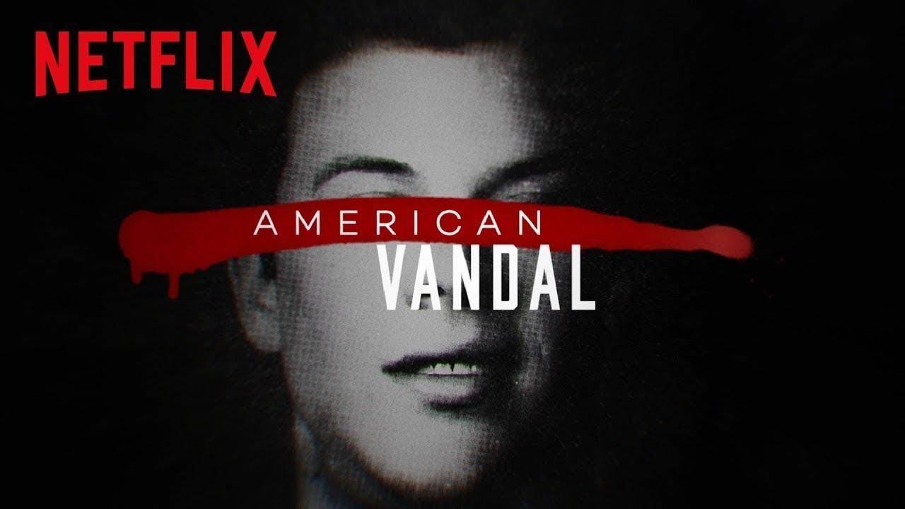 American Vandal(Netflix) Review