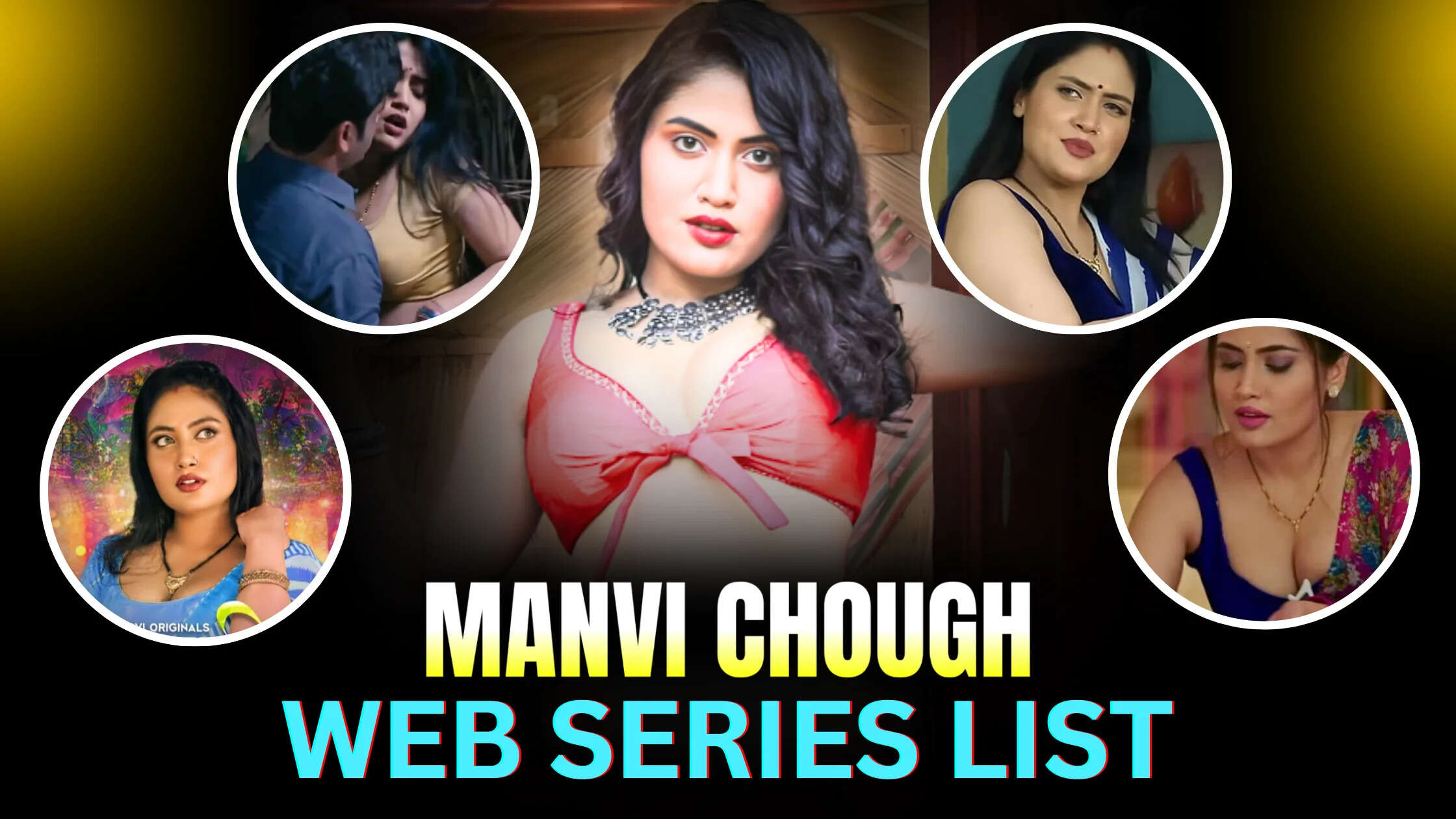Top 7 Hottest Web Series Of Manvi Chugh Till 2025