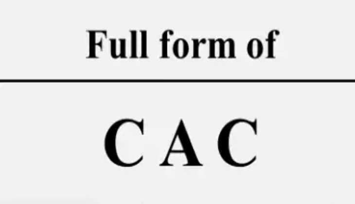 What Is The Full Form Of CAC? Read to find out!