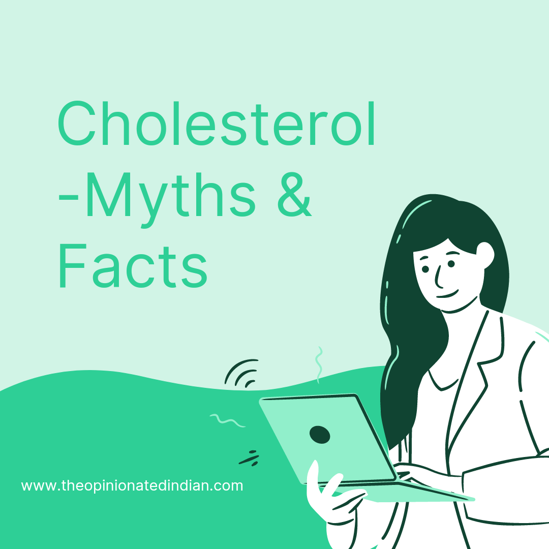 Cholesterol - Myths and Facts