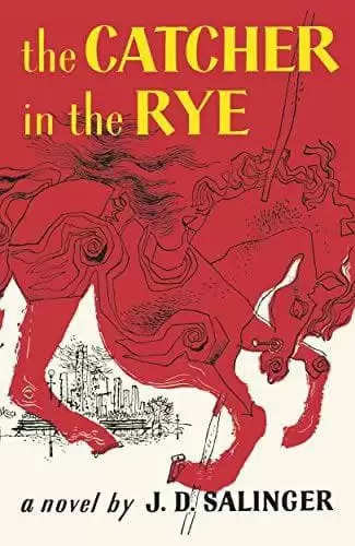 2. THE CATCHER IN THE RYE BY J. D. SALINGER