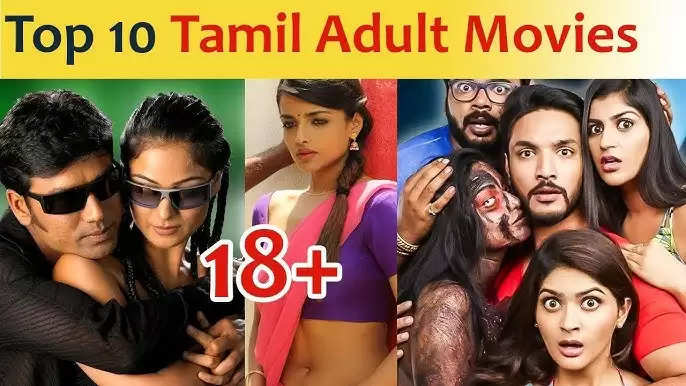  Top 10 Tamil Adult Movies To Watch In 2025