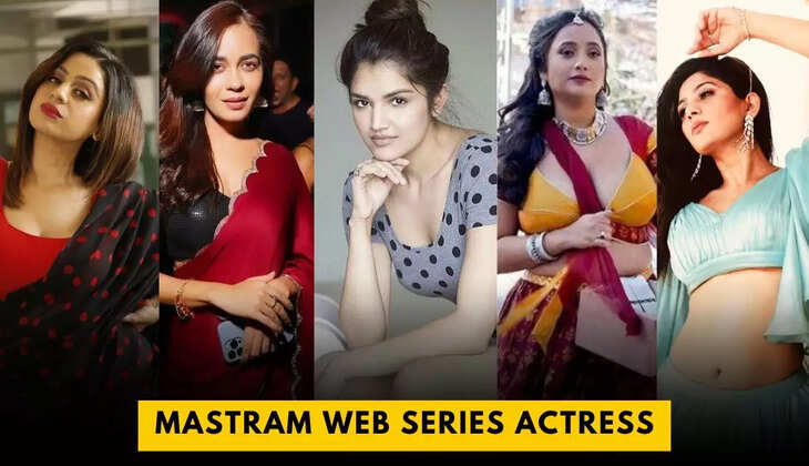 Top 10 Mastam Web Series Actress In 2026