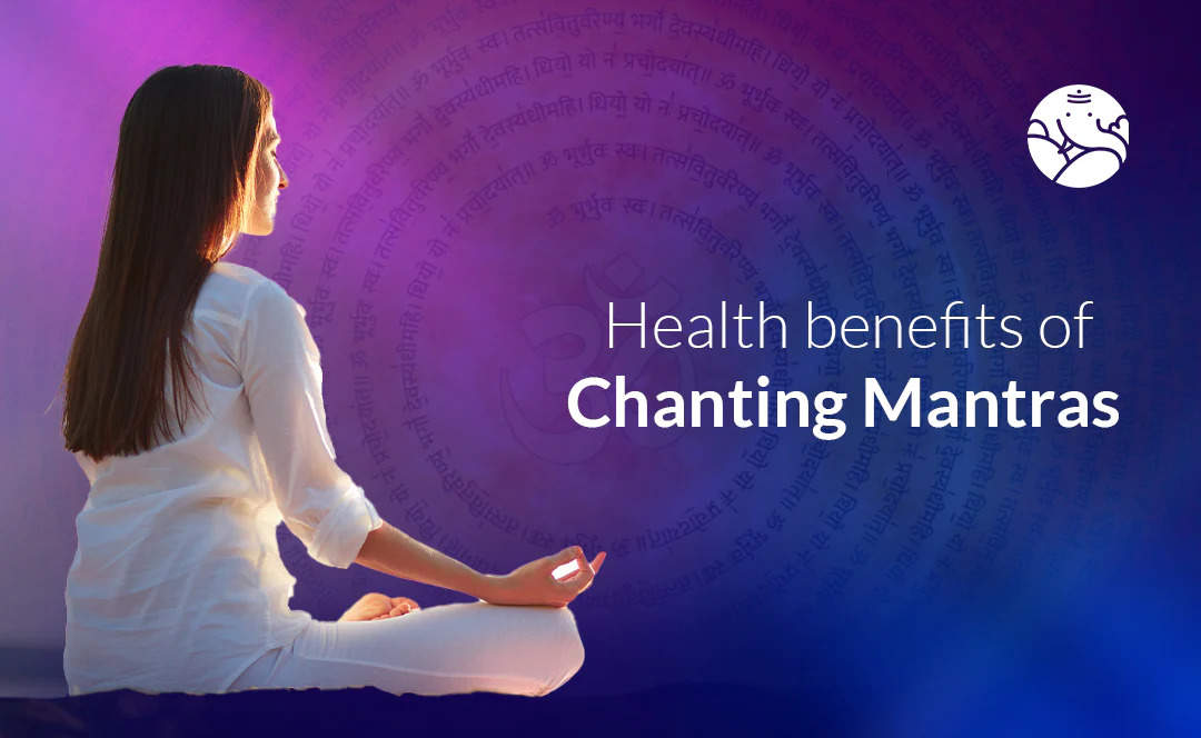 Benefits of Mantra Chanting