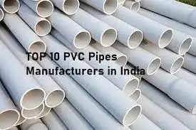  Top 10 PVC Pipe Manufacturing Companies In India