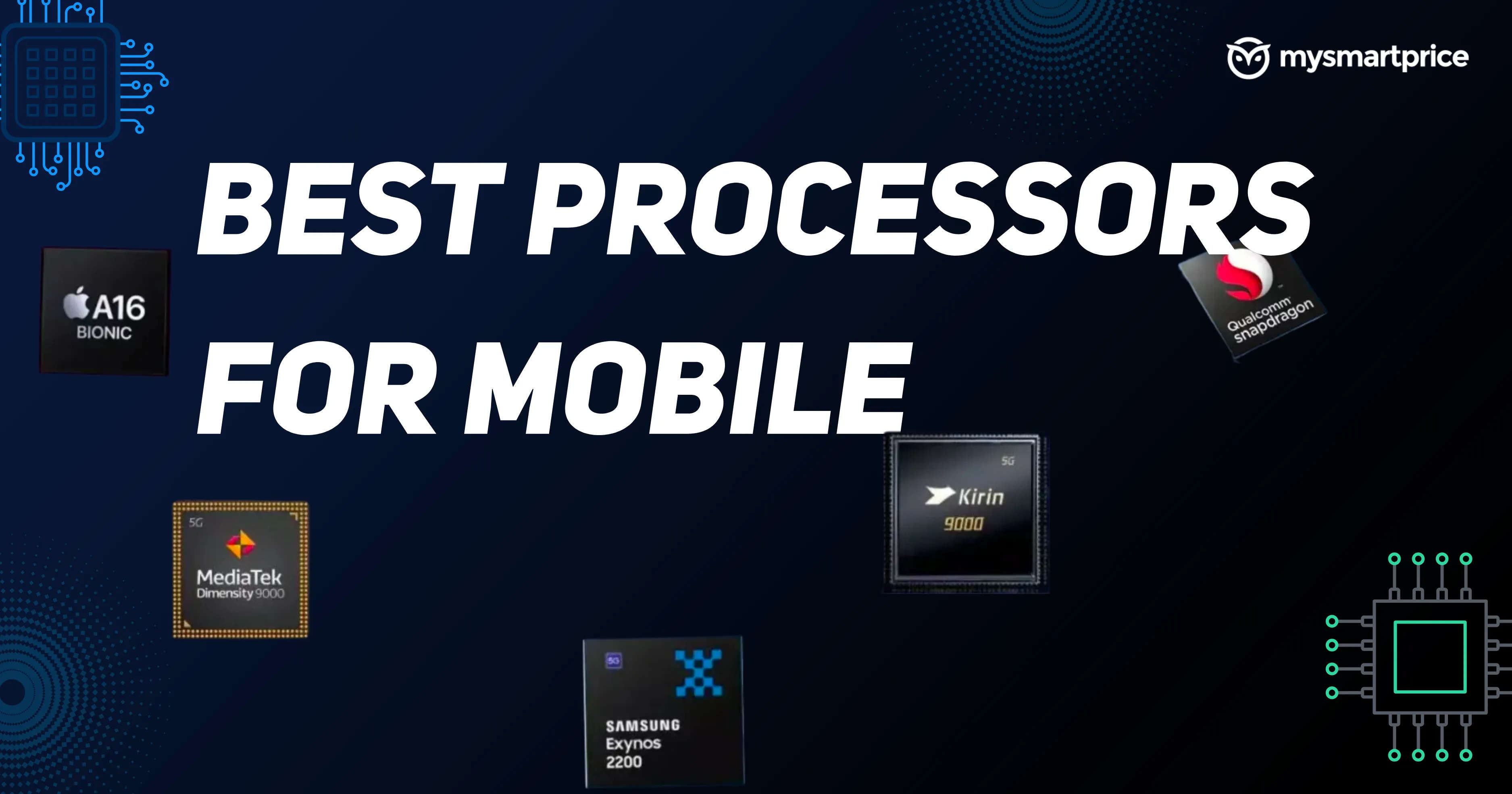  Top 10 Processors For Mobiles In India In 2023 - 2024