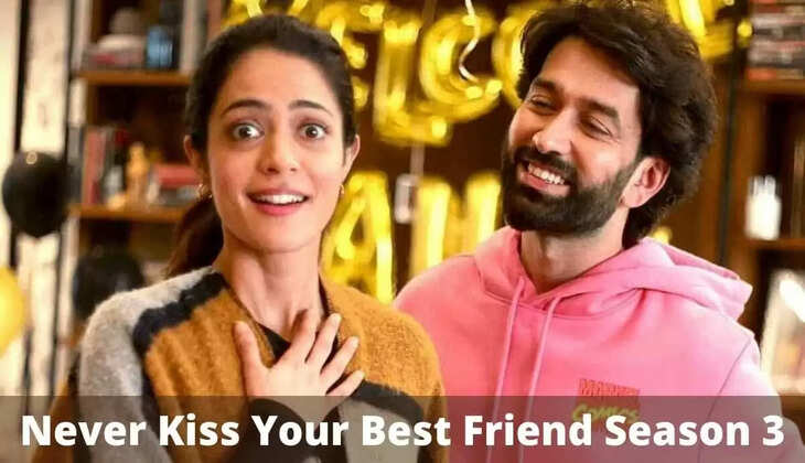 ​​​​Never Kiss Your Best Friend Season 3 Release Date, Cast, etc
