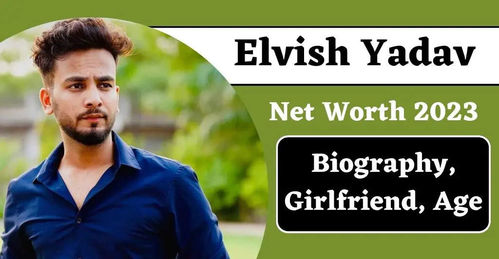 Elvish Yadav Net