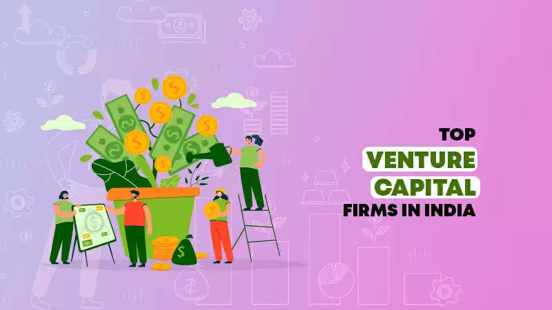 Top 10 Venture Capital Firms In India In 2024