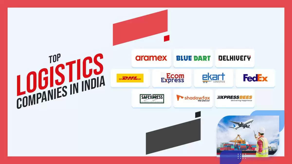 Top 10 Logistics Companies In India In 2023