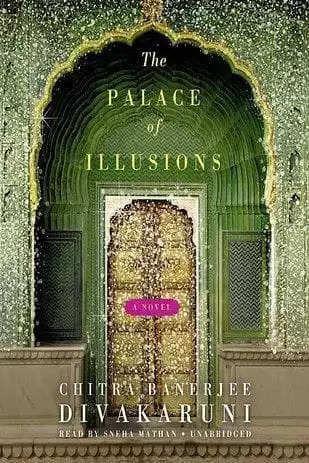 4. THE PALACE OF ILLUSION BY CHITRA BANERJEE DIVAKARUNI