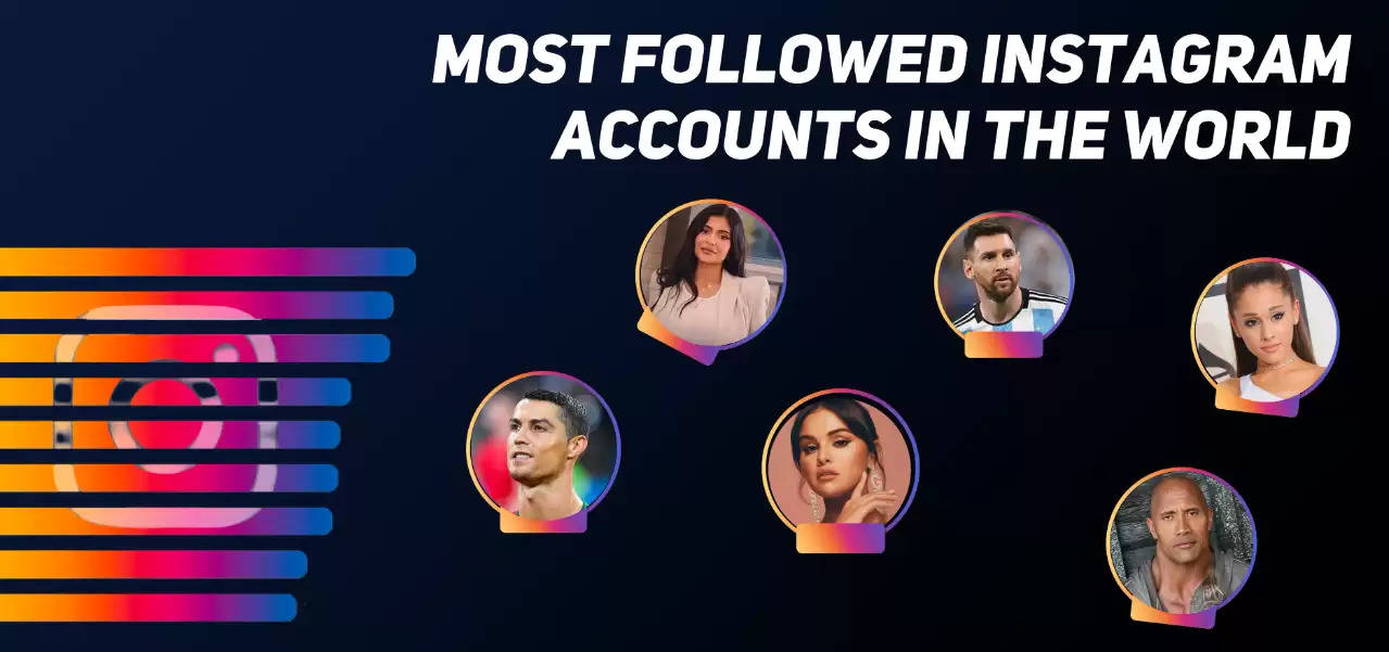 Top 10 Most Followed Instagram Accounts In The World In 2023