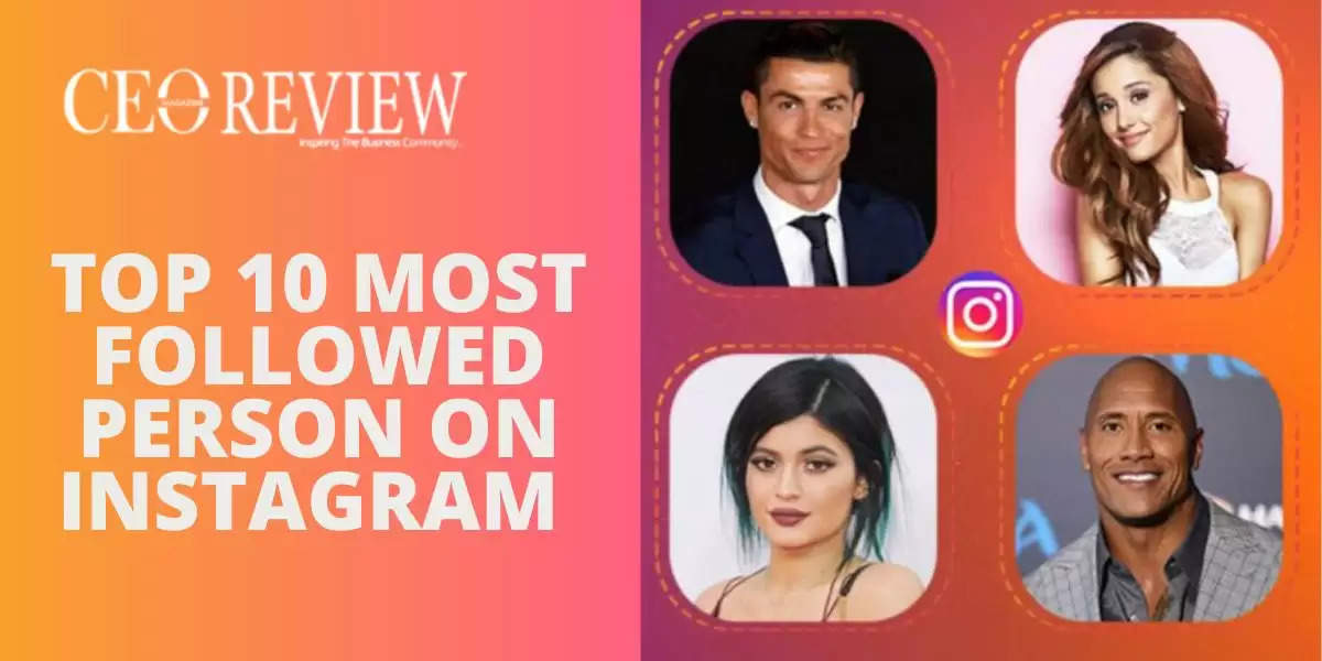 Top 10 Most Followed Instagram Accounts In The World In 2023
