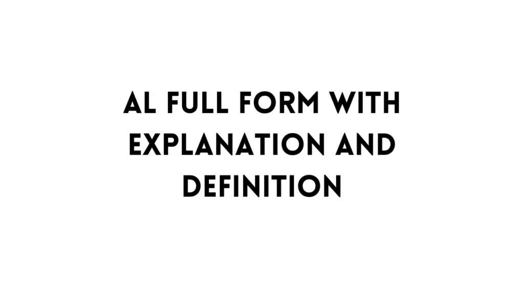 Full Form Of AL