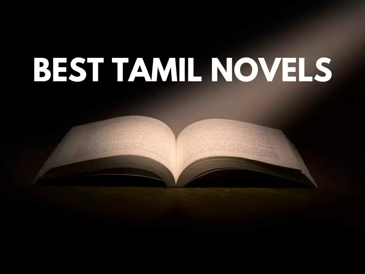 Top 9 Tamil Novels To Read In 2023