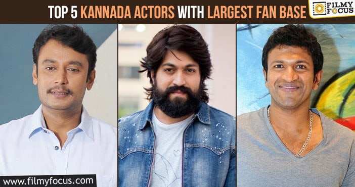 Top 5 Kannada Actors With The Largest Fan Base In The World In 2022