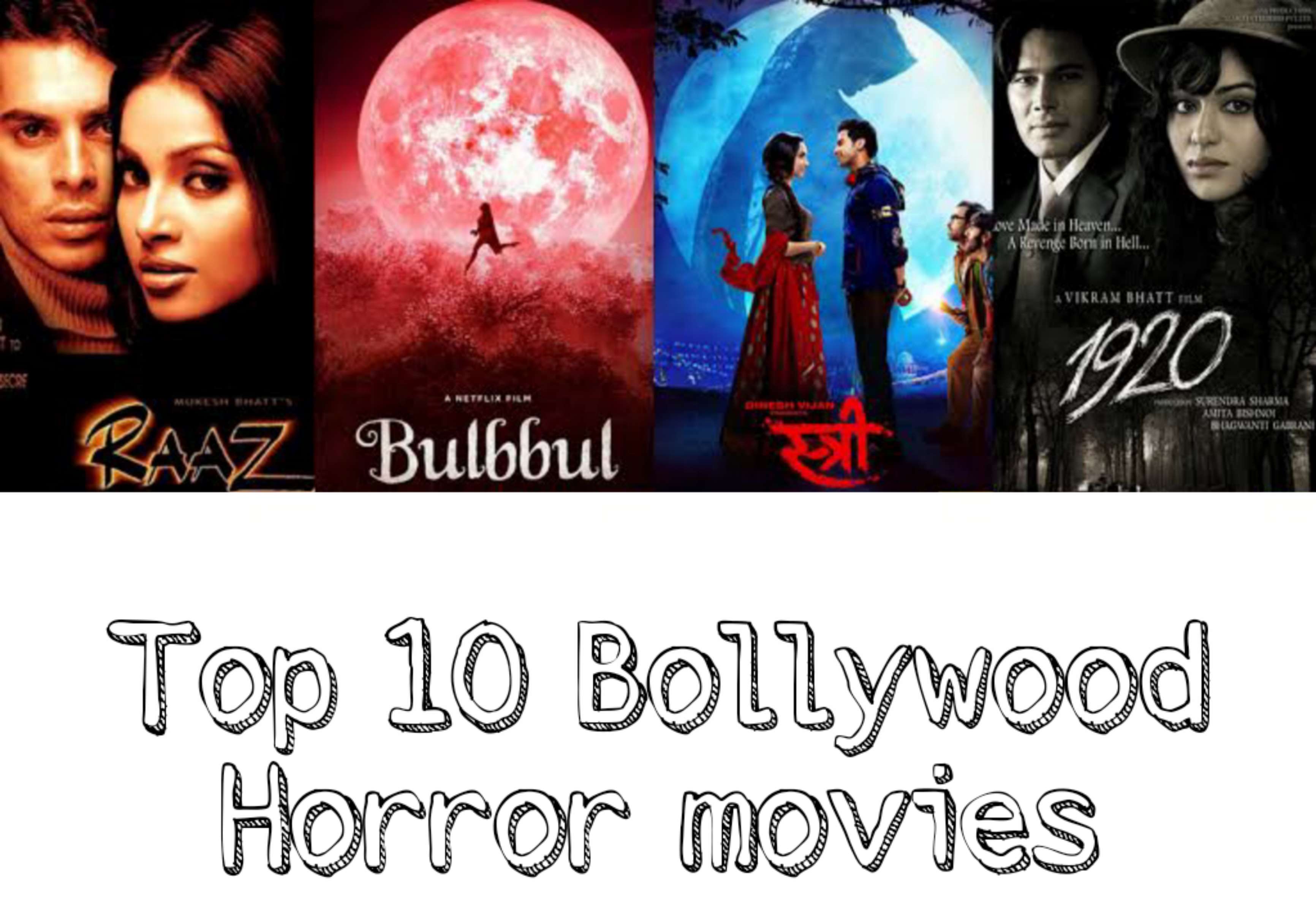 Top 10 Bollywood Horror Movies Ever Till 2023