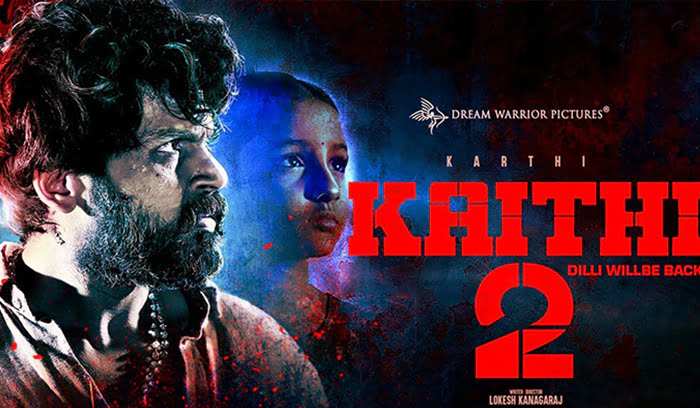 Kaithi 2 Release Date, Cast, Budget, Villain, Trailer