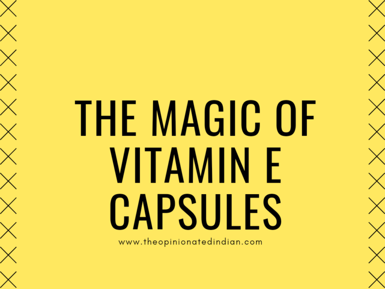 The Magic Of Vitamin E Capsules