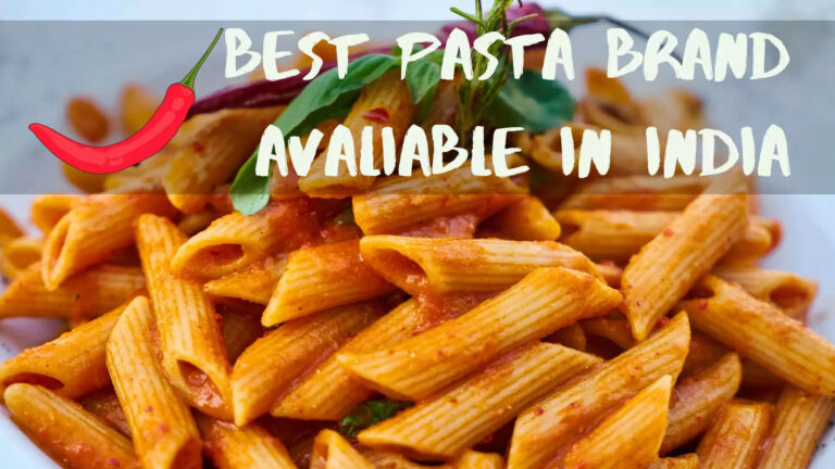 Top 8 Pasta Brands in India in 2022