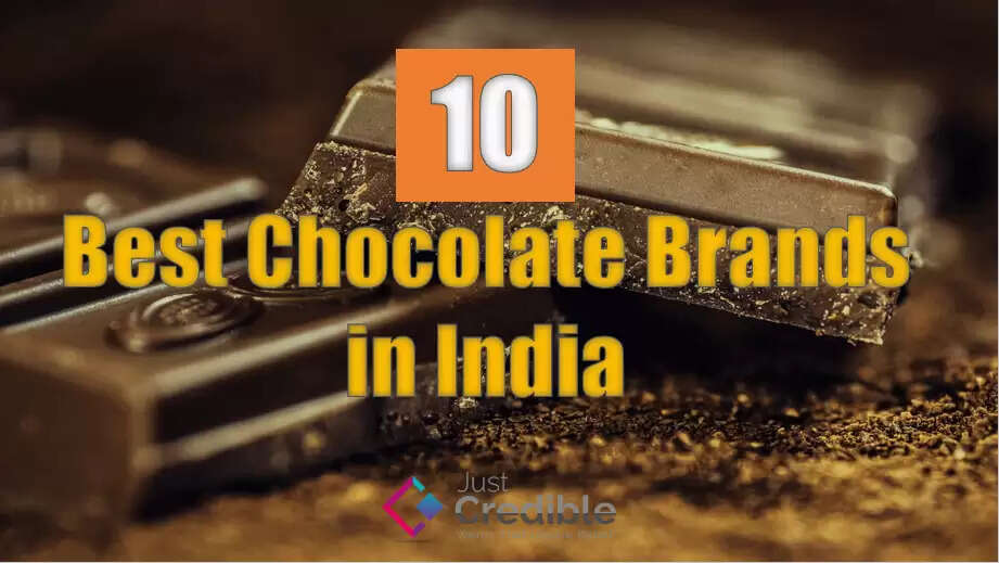 Top 10 best chocolate brands in India in 2022