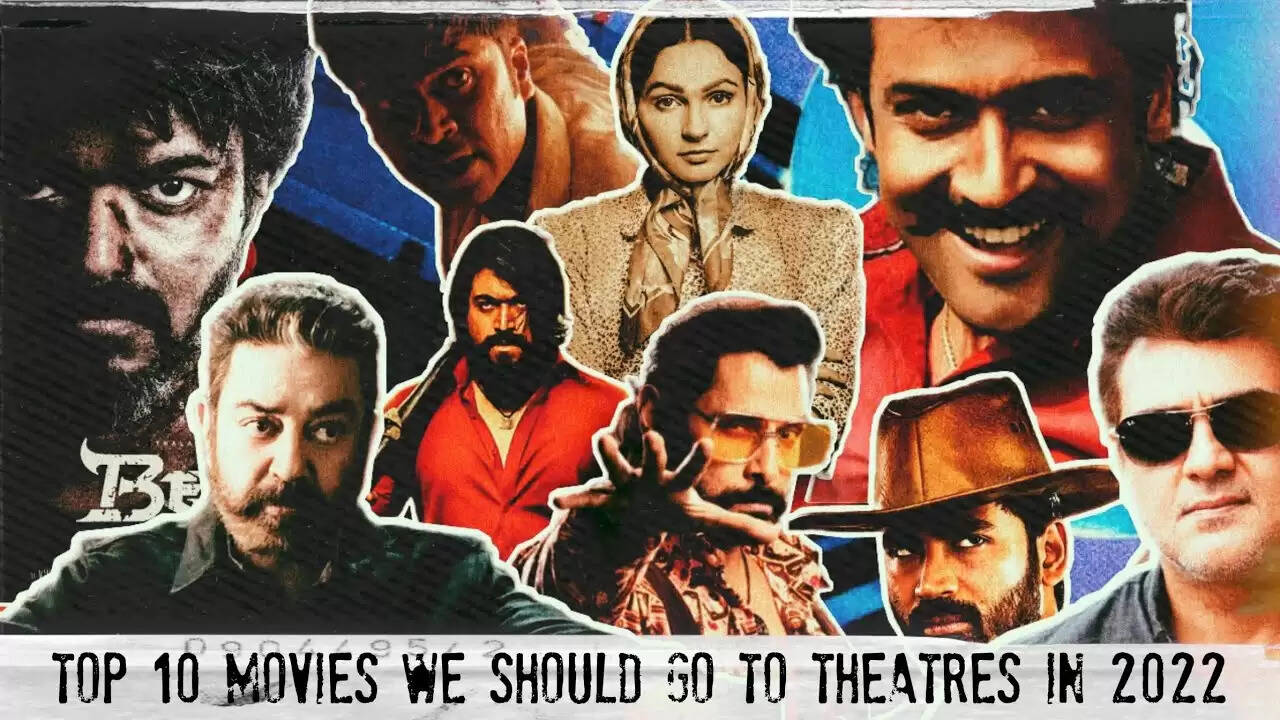 Top 10 Tamil Movies You Must Watch in 2022