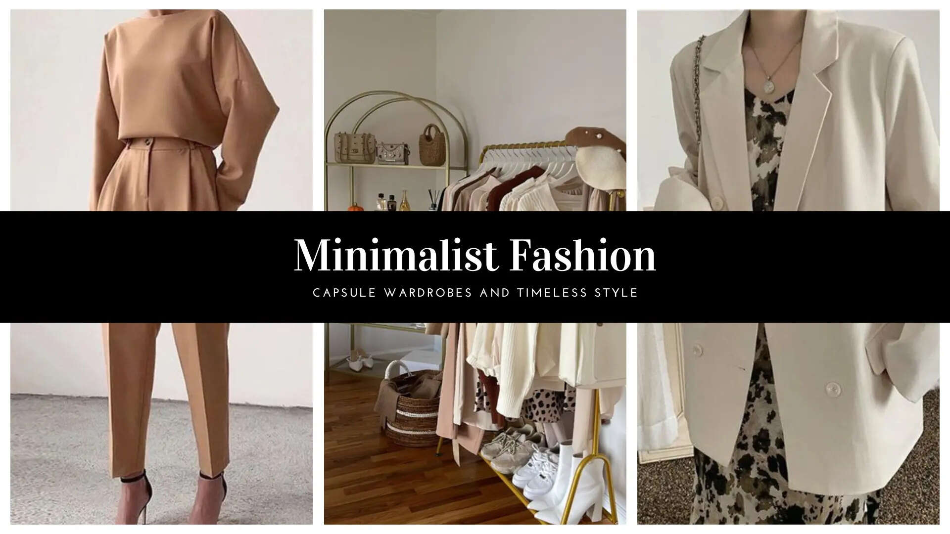 Minimalist Fashion: Capsule Wardrobes and Timeless Style
