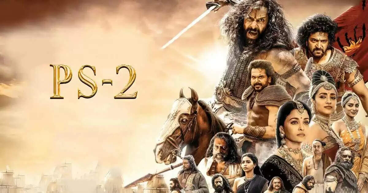 Ponniyin Selvan 2 Box Office Hit Or Flop? Read About Budget, Cast, Box Office Collections