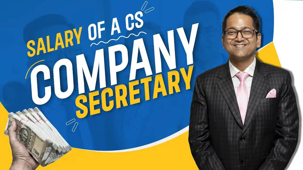 Company Secretary (CS) Salary Structure, Income In India In 2023 - 2024