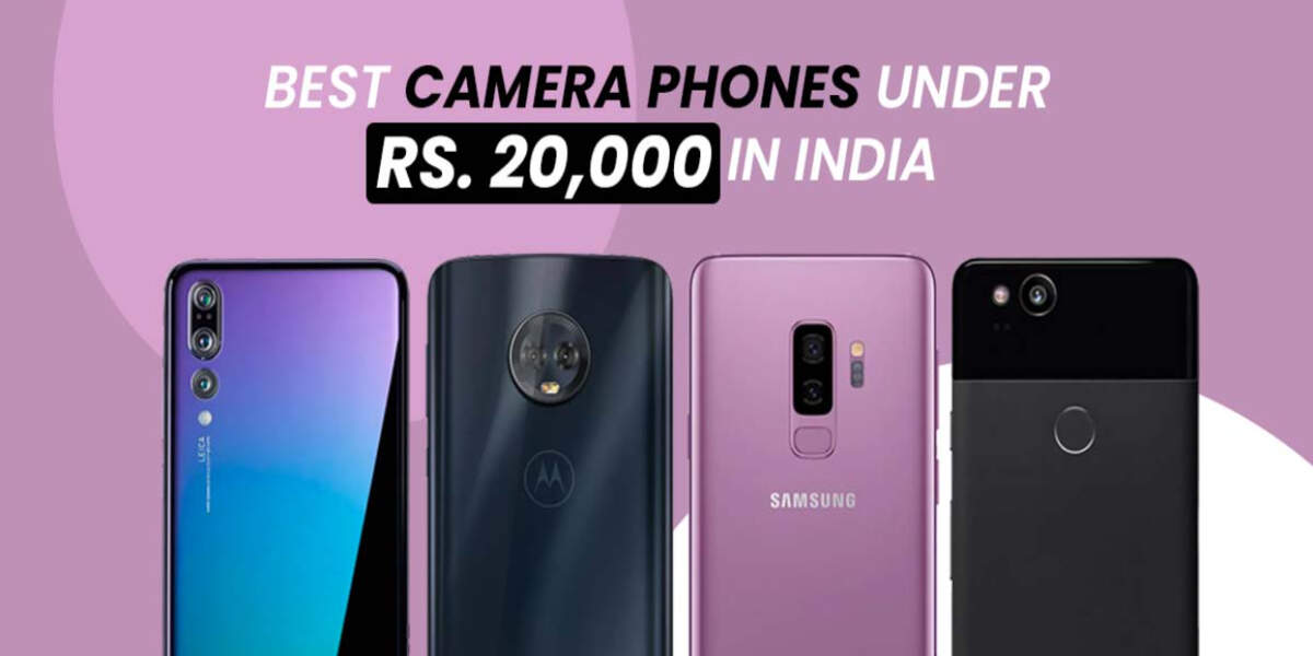 Top 5 Best Camera Phones Under Rs 20000 in India 2023