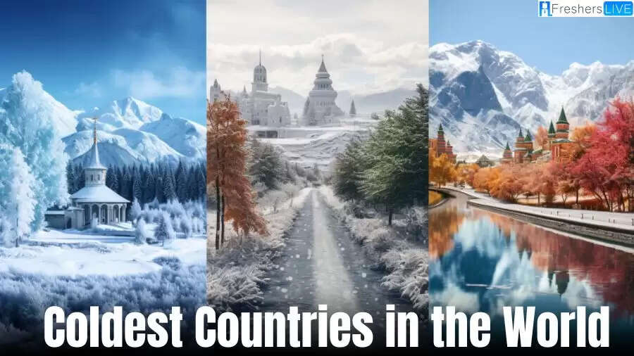 Top 10 Coldest Countries Of The World In 2023 - 2024