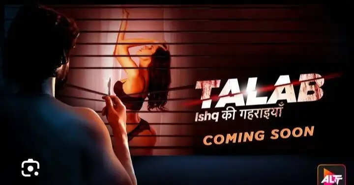 Talab (ALT Balaji) Cast, Crew, Actors, Roles, Release Date