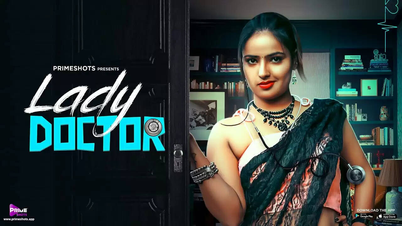 Lady Doctor Web Series Cast, Release Date, Actress Real Name