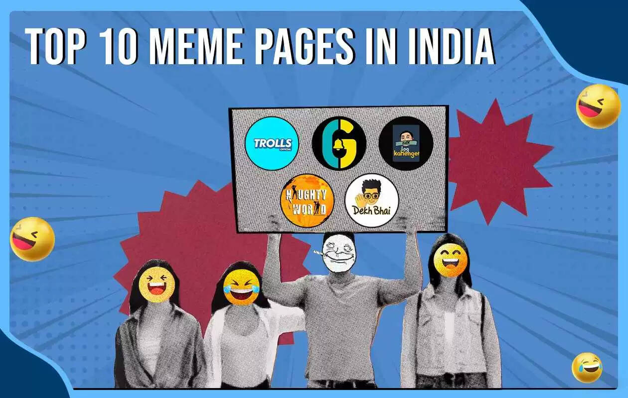 Top 10 Meme Pages On Instagram In India