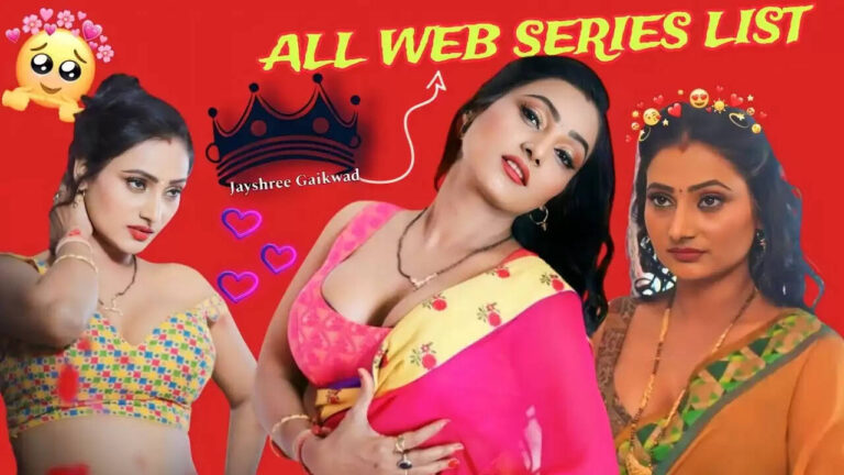 Top 10 Hot Jayshree Gaikwad Web Series (2024)