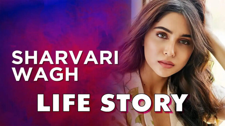 Sharvari Wagh Age, Education, Family, Boyfriend, Movies, Biography