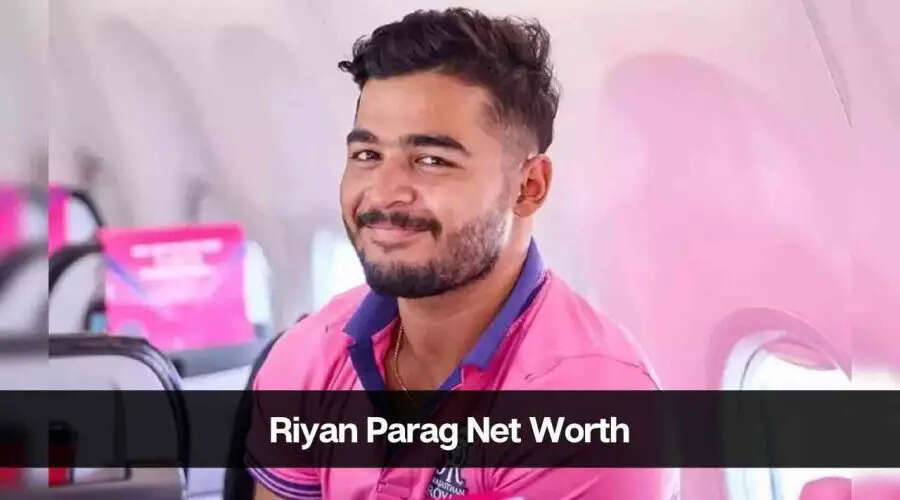 Know About The Net Worth Of Riyan Parag In 2024