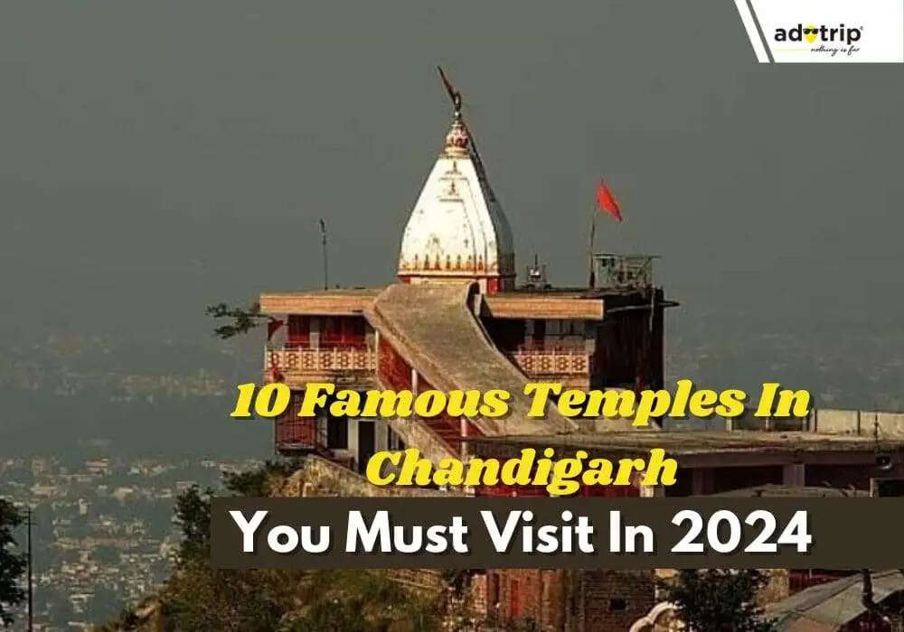 Top 10 Famous Temples In Chandigarh
