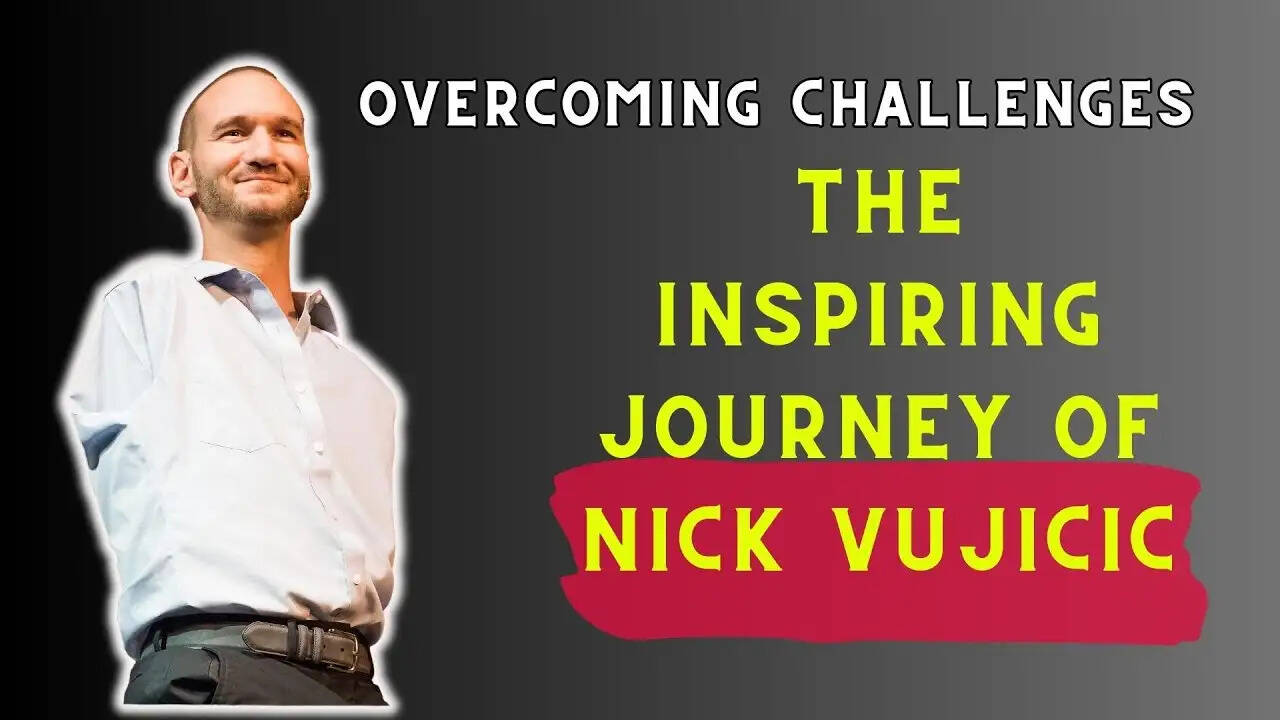 Know Everything About Nick Vujicic’s Journey