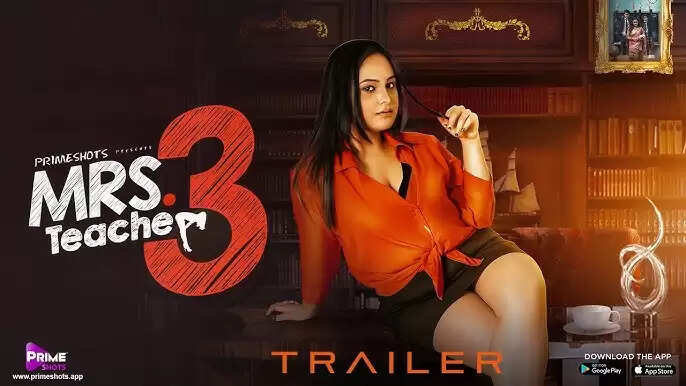 Mrs Teacher 3 Web Series (2022) Prime Shots Cast And Crew