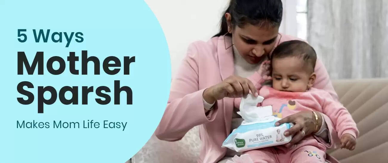 5 Smart Solutions to Make Mom Life Simpler with Mother Sparsh