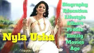 Nyla Usha Biography, Dob, Age, Height, Weight, Net Worth In 2025
