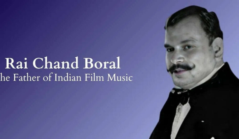 Know Everything About Rai Chand Boral