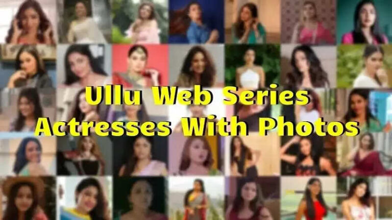 Top 10 Ullu Web Series Actresses Names, Photos In 2025