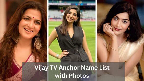 Top 13 Vijay TV Anchor Name List with Photos In 2025