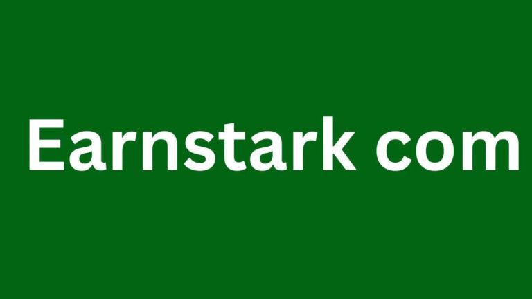 Know About Earnstark com: Guide to Make Money & Get Free Recharge