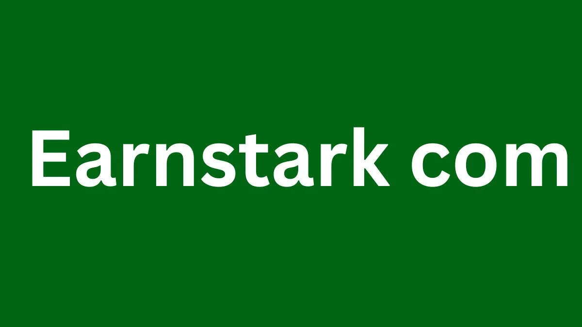 Know About Earnstark com: Guide to Make Money & Get Free Recharge