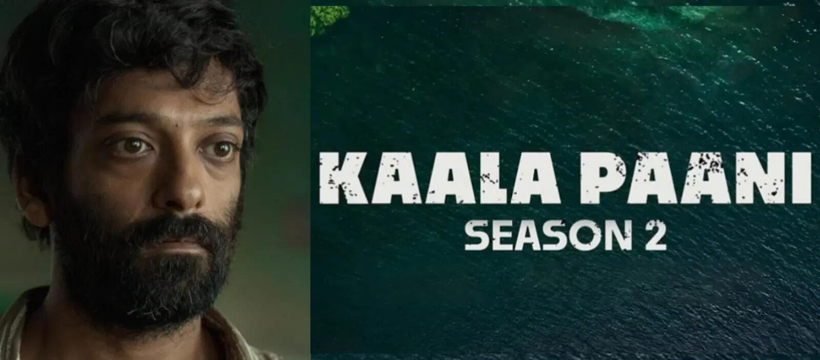 Kaala Paani Season 2 Cancelled Over Budget Issues